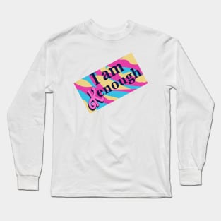 iam kenough tee color Long Sleeve T-Shirt